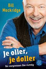 Je oller, je doller af Bill Mockridge