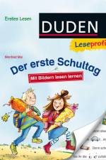 Duden Leseprofi - Mit Bildern lesen lernen: Der erste Schultag, Erstes Lesen af Manfred Mai