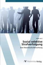 Sozial selektive Strafverfolgung af Volker Jarco