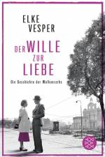 Der Wille zur Liebe af Elke Vesper