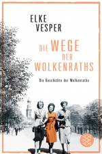 Die Wege der Wolkenraths af Elke Vesper