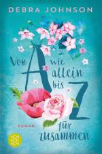 Von A wie allein bis Z für zusammen af Debra Johnson