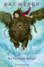 Merle. Die Fließende Königin af Kai Meyer