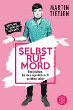 Selbstrufmord af Martin Tietjen