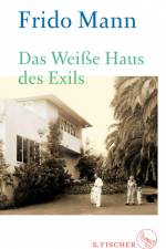 Das Weiße Haus des Exils af Frido Mann
