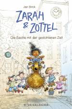 Zarah & Zottel 02 - Die Sache mit der gestohlenen Zeit af Jan Birck
