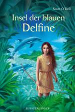 Insel der blauen Delfine af Scott O'Dell