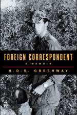 Foreign Correspondent: A Memoir af H. D. S. Greenway