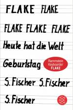 Heute hat die Welt Geburtstag af Flake