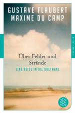 Über Felder und Strände af Gustave Flaubert