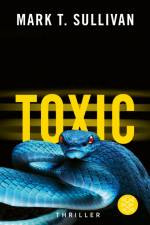 Toxic af Mark T. Sullivan