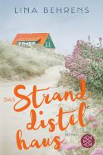 Das Stranddistelhaus af Lina Behrens