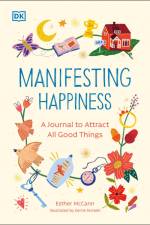 Manifesting Happiness af Esther McCann