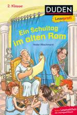 Duden Leseprofi - Ein Schultag im alten Rom af Heike Wiechmann