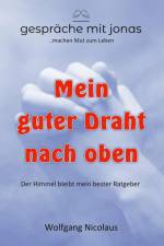 Mein guter Draht nach oben af Wolfgang Nicolaus