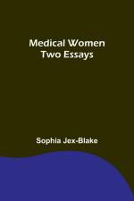 Medical Women af Sophia Jex-Blake