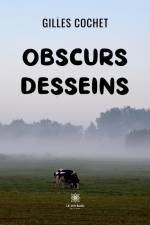 Obscurs desseins af Gilles Cochet