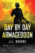 Day by Day Armageddon af J L Bourne