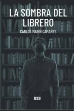 La sombra del librero af Carlos Marin