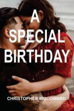A SPECIAL BIRTHDAY af Christopher Woodward