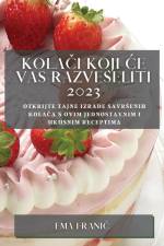 Kola¿i koji ¿e vas razveseliti 2023 af Ema Frani¿