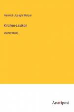 Kirchen-Lexikon af Heinrich Joseph Wetzer