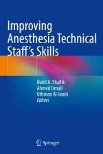 Improving Anesthesia Technical Staff¿s Skills af Nabil A. Shallik