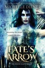 Fate's Arrow af Michelle Diener