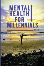 Mental Health For Millennials Volume 5 On Resiliency af Niall Macgiolla Bhuí