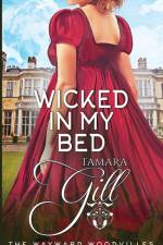Wicked in my Bed af Tamara Gill