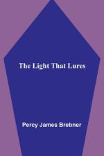 The Light That Lures af Percy James Brebner
