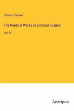 The Poetical Works of Edmund Spenser af Edmund Spenser