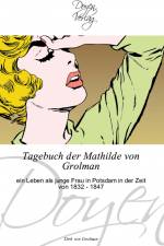 Tagebuch der Mathilde von Grolman af Dirk von Grolman