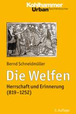 Die Welfen af Bernd Schneidmüller