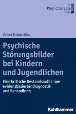 Psychische Störungsbilder bei Kindern und Jugendlichen af Volker Tschuschke