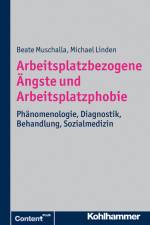 Arbeitsplatzbezogene Ängste und Arbeitsplatzphobie af Beate Muschalla