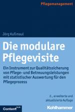 Die modulare Pflegevisite af Jörg Kußmaul