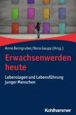 Erwachsenwerden heute af Anne Berngruber