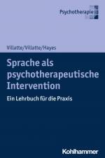 Sprache als psychotherapeutische Intervention af Matthieu Villatte