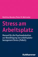 Stress am Arbeitsplatz af Matthias Bender