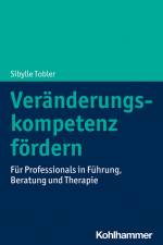 Veränderungskompetenz fördern af Sibylle Tobler