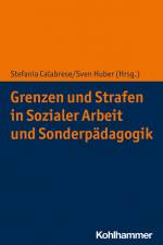 Grenzen und Strafen in Sozialer Arbeit und Sonderpädagogik af Stefania Calabrese