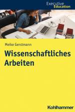 Wissenschaftliches Arbeiten af Meike Gerstmann