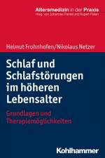 Schlaf und Schlafstörungen im höheren Lebensalter af Helmut Frohnhofen