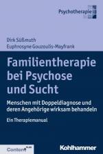 Familientherapie bei Psychose und Sucht af Dirk Süßmuth