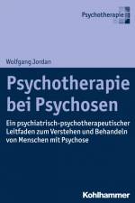 Psychotherapie bei Psychosen af Wolfgang Jordan