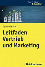 Leitfaden Vertrieb und Marketing af Joachim Rösel