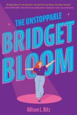 The Unstoppable Bridget Bloom af Allison L. Bitz