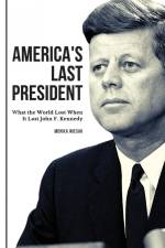 America's Last President af Monika Wiesak