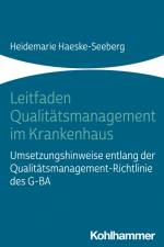 Leitfaden Qualitätsmanagement im Krankenhaus af Heidemarie Haeske-Seeberg